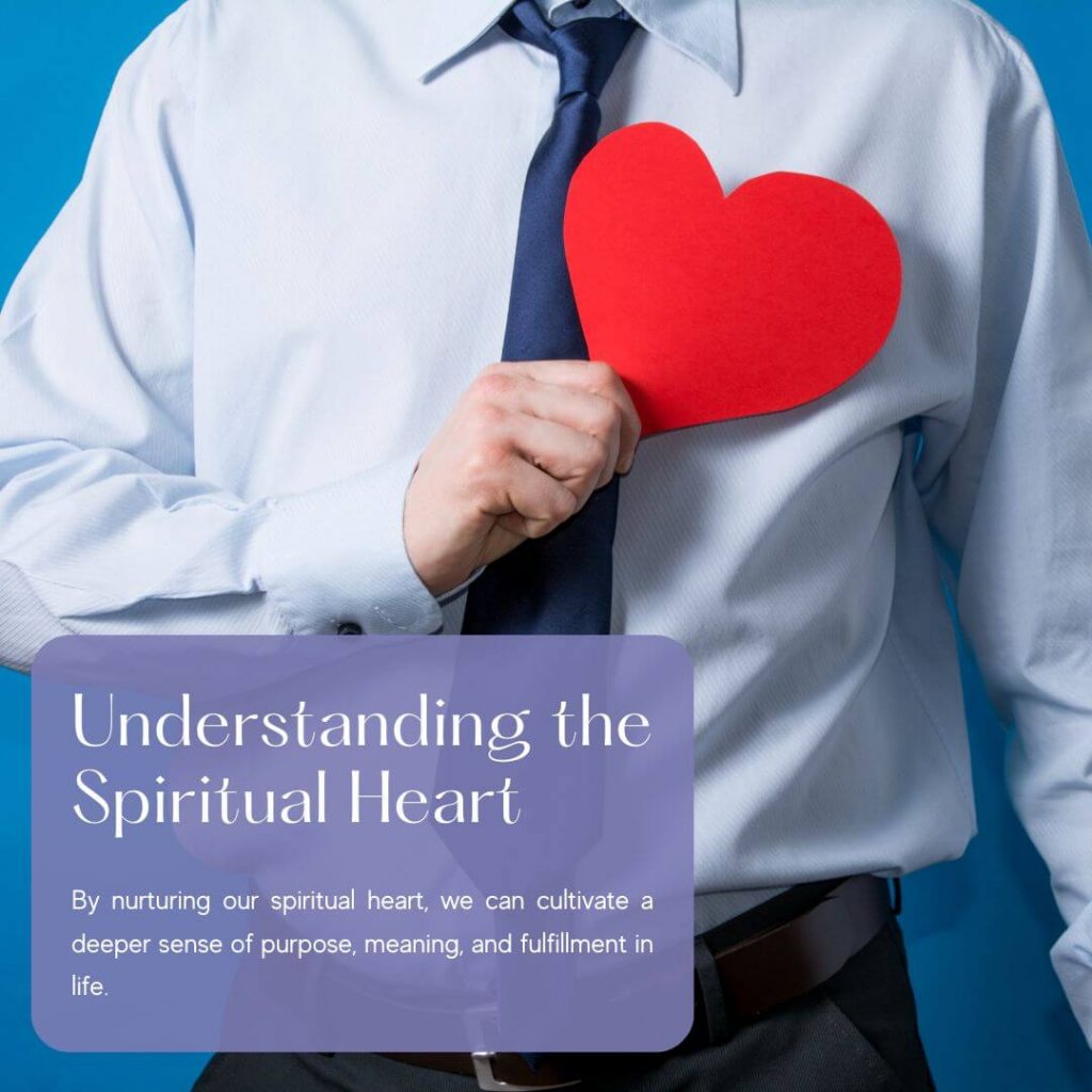 Understanding the Spiritual Heart